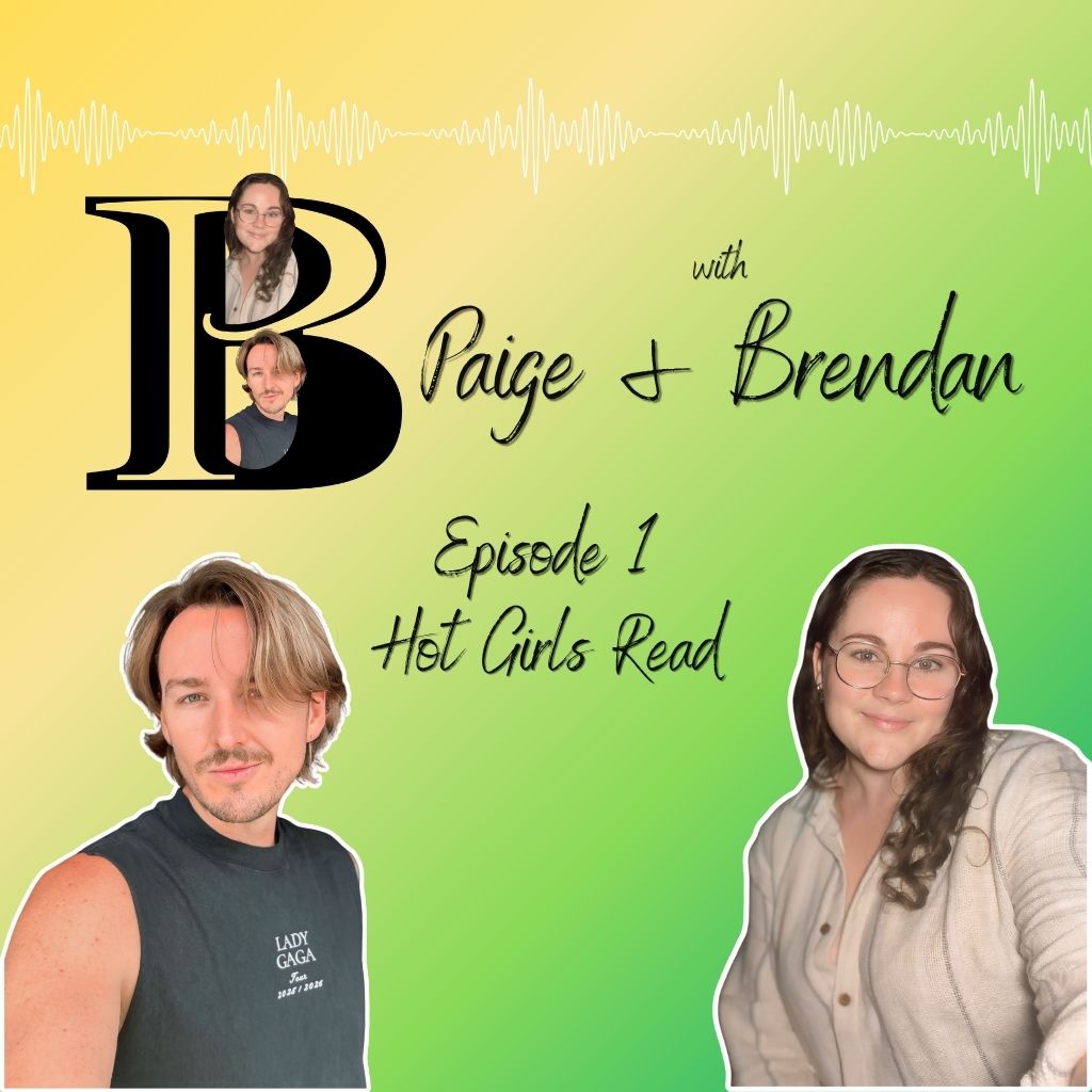 PB with Paige & Brendan: Episode 1